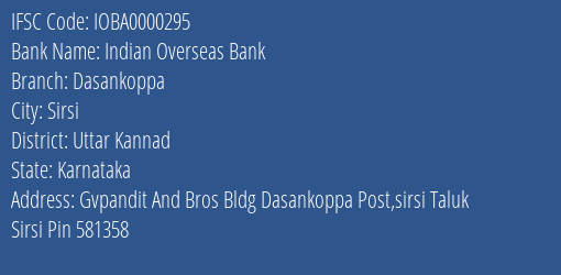 Indian Overseas Bank Dasankoppa Branch, Branch Code 000295 & IFSC Code IOBA0000295