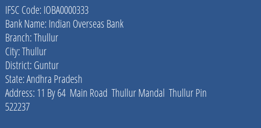 Indian Overseas Bank Thullur Branch, Branch Code 000333 & IFSC Code IOBA0000333
