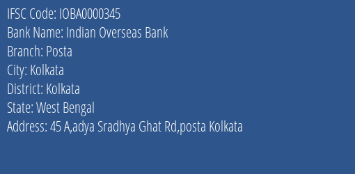 Indian Overseas Bank Posta Branch, Branch Code 000345 & IFSC Code IOBA0000345