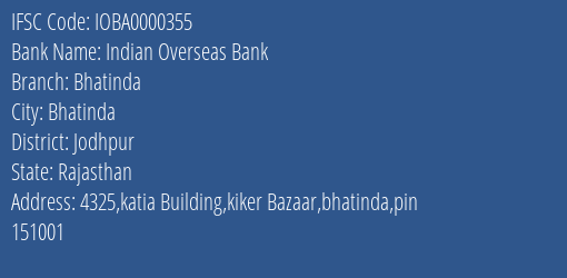 Indian Overseas Bank Bhatinda Branch, Branch Code 000355 & IFSC Code IOBA0000355