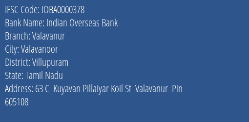 Indian Overseas Bank Valavanur Branch, Branch Code 000378 & IFSC Code IOBA0000378