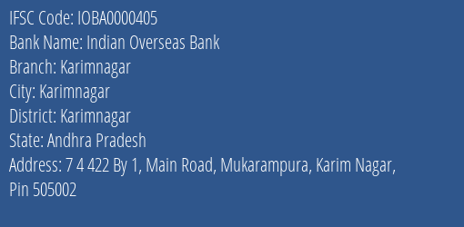 Indian Overseas Bank Karimnagar Branch Karimnagar IFSC Code IOBA0000405