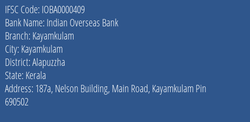 Indian Overseas Bank Kayamkulam Branch, Branch Code 000409 & IFSC Code IOBA0000409