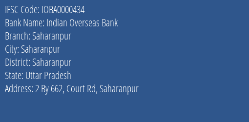 Indian Overseas Bank Saharanpur Branch Saharanpur IFSC Code IOBA0000434