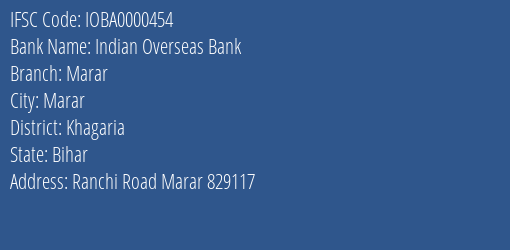 Indian Overseas Bank Marar Branch Khagaria IFSC Code IOBA0000454