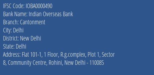 Indian Overseas Bank Cantonment Branch New Delhi IFSC Code IOBA0000490