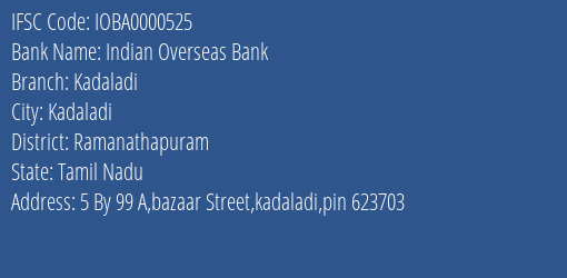 Indian Overseas Bank Kadaladi Branch, Branch Code 000525 & IFSC Code IOBA0000525