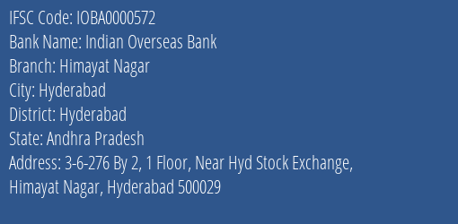 Indian Overseas Bank Himayat Nagar Branch, Branch Code 000572 & IFSC Code IOBA0000572