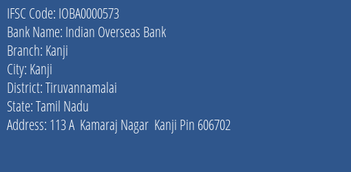 Indian Overseas Bank Kanji Branch Tiruvannamalai IFSC Code IOBA0000573