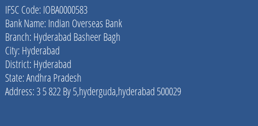 Indian Overseas Bank Hyderabad Basheer Bagh Branch Hyderabad IFSC Code IOBA0000583