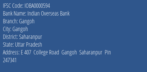 Indian Overseas Bank Gangoh Branch Saharanpur IFSC Code IOBA0000594