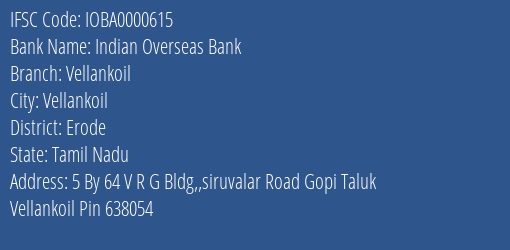 Indian Overseas Bank Vellankoil Branch, Branch Code 000615 & IFSC Code IOBA0000615