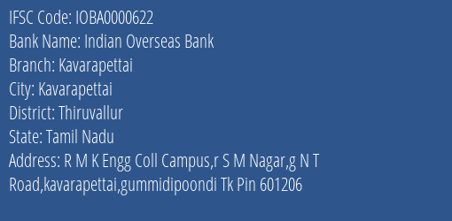 Indian Overseas Bank Kavarapettai Branch, Branch Code 000622 & IFSC Code IOBA0000622