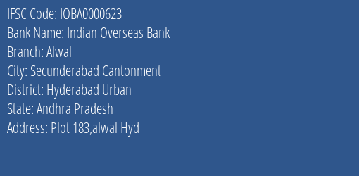 Indian Overseas Bank Alwal Branch, Branch Code 000623 & IFSC Code IOBA0000623