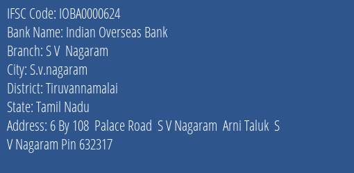 Indian Overseas Bank S V Nagaram Branch Tiruvannamalai IFSC Code IOBA0000624