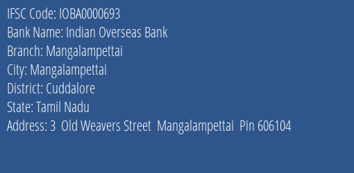 Indian Overseas Bank Mangalampettai Branch Cuddalore IFSC Code IOBA0000693