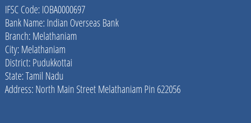 Indian Overseas Bank Melathaniam Branch, Branch Code 000697 & IFSC Code IOBA0000697