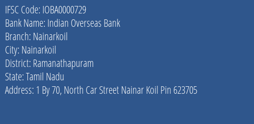Indian Overseas Bank Nainarkoil Branch Ramanathapuram IFSC Code IOBA0000729