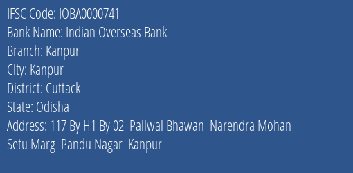 Indian Overseas Bank Kanpur Branch, Branch Code 000741 & IFSC Code IOBA0000741