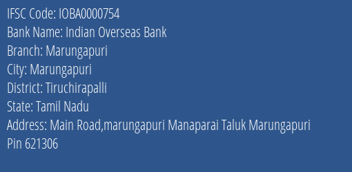 Indian Overseas Bank Marungapuri Branch Tiruchirapalli IFSC Code IOBA0000754