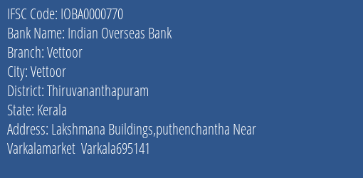 Indian Overseas Bank Vettoor Branch Thiruvananthapuram IFSC Code IOBA0000770
