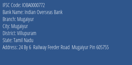 Indian Overseas Bank Mugaiyur Branch, Branch Code 000772 & IFSC Code IOBA0000772