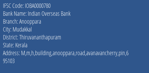 Indian Overseas Bank Anooppara Branch Thiruvananthapuram IFSC Code IOBA0000780