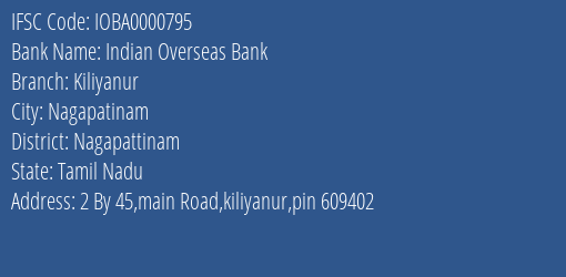 Indian Overseas Bank Kiliyanur Branch Nagapattinam IFSC Code IOBA0000795