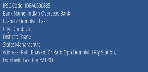 Indian Overseas Bank Dombivili East Branch Thane IFSC Code IOBA0000885
