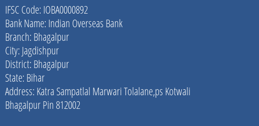 Indian Overseas Bank Bhagalpur Branch Bhagalpur IFSC Code IOBA0000892