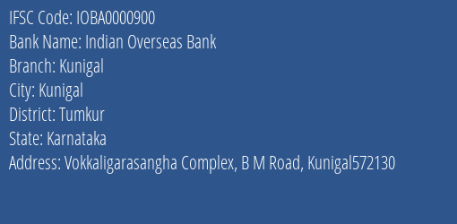 Indian Overseas Bank Kunigal Branch Tumkur IFSC Code IOBA0000900