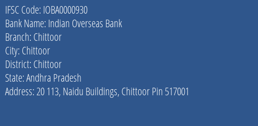 Indian Overseas Bank Chittoor Branch Chittoor IFSC Code IOBA0000930