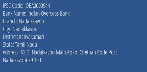 Indian Overseas Bank Nadaikkavoo Branch Kanyakumari IFSC Code IOBA0000944