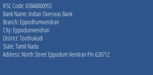 Indian Overseas Bank Eppodhumvendran Branch Toothukudi IFSC Code IOBA0000955