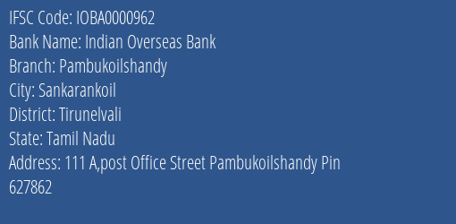 Indian Overseas Bank Pambukoilshandy Branch Tirunelvali IFSC Code IOBA0000962