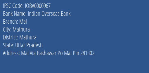 Indian Overseas Bank Mai Branch Mathura IFSC Code IOBA0000967