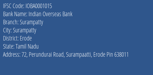 Indian Overseas Bank Surampatty Branch, Branch Code 001015 & IFSC Code IOBA0001015