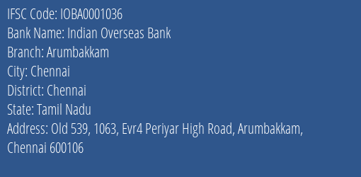 Indian Overseas Bank Arumbakkam Branch Chennai IFSC Code IOBA0001036
