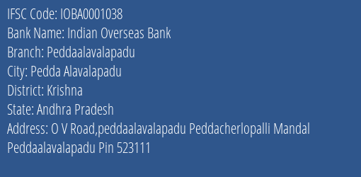 Indian Overseas Bank Peddaalavalapadu Branch, Branch Code 001038 & IFSC Code IOBA0001038