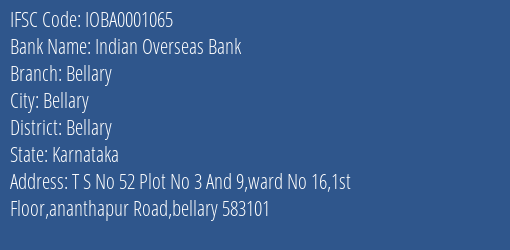 Indian Overseas Bank Bellary Branch Bellary IFSC Code IOBA0001065