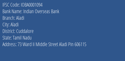 Indian Overseas Bank Aladi Branch, Branch Code 001094 & IFSC Code IOBA0001094