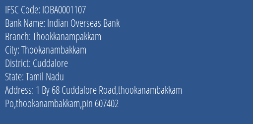 Indian Overseas Bank Thookkanampakkam Branch, Branch Code 001107 & IFSC Code IOBA0001107