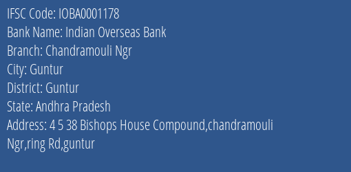 Indian Overseas Bank Chandramouli Ngr Branch, Branch Code 001178 & IFSC Code IOBA0001178