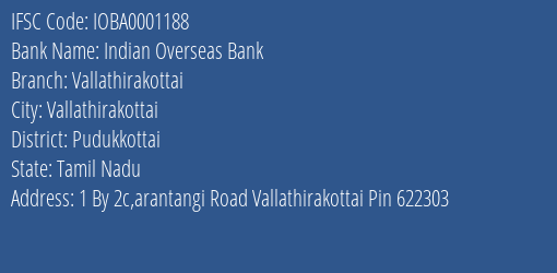 Indian Overseas Bank Vallathirakottai Branch Pudukkottai IFSC Code IOBA0001188