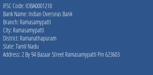Indian Overseas Bank Ramasamypatti Branch, Branch Code 001210 & IFSC Code IOBA0001210