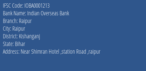 Indian Overseas Bank Raipur Branch, Branch Code 001213 & IFSC Code Ioba0001213