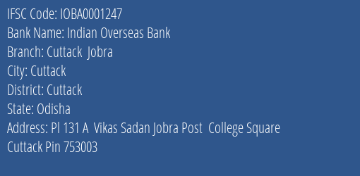 Indian Overseas Bank Cuttack Jobra Branch IFSC Code