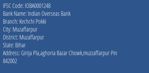 Indian Overseas Bank Kechchi Pokki Branch Muzaffarpur IFSC Code IOBA0001248