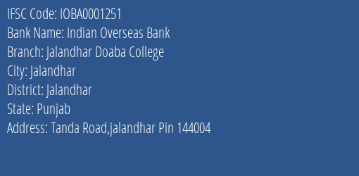 Indian Overseas Bank Jalandhar Doaba College Branch Jalandhar IFSC Code IOBA0001251