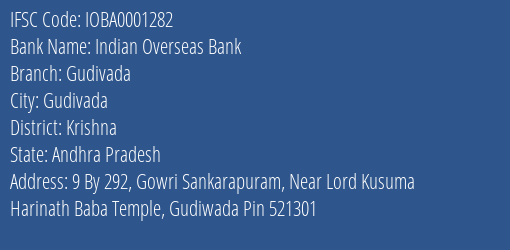 Indian Overseas Bank Gudivada Branch, Branch Code 001282 & IFSC Code IOBA0001282